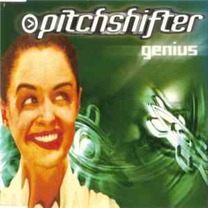 Pitchshifter - Genius download free