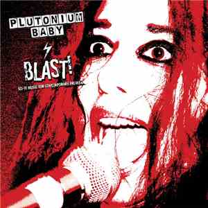 Plutonium Baby - BLAST! Sci-Fi Music for Contemporary Freaks download free
