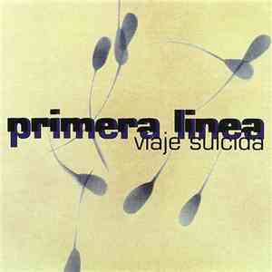 Primera Linea - Viaje Suicida download free