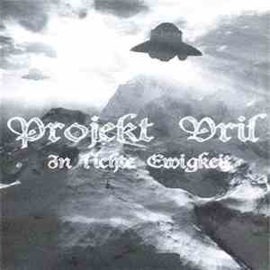 Projekt Vril - In Lichte Ewigkeit download free