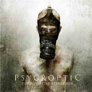 Psycroptic - The Inherited Repression download free