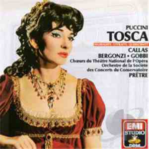 Puccini, Maria Callas / Carlo Bergonzi / Tito Gobbi / Orchestre De La Société Des Concerts Du Conservatoire, Georges Prêtre - Puccini Tosca Highlights download free
