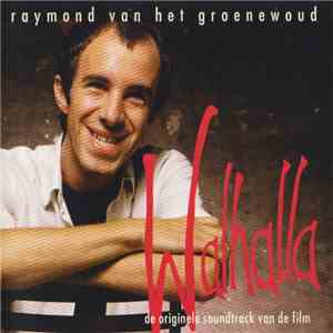 Raymond van het Groenewoud - Walhalla download free