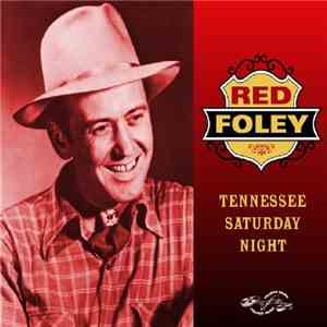 Red Foley - Tennessee Saturday Night download free