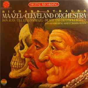 Richard Strauss - Maazel / Cleveland Orchestra - Don Juan • Till Eulenspiegel • Death And Transfiguration download free