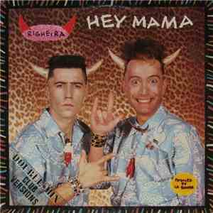 Righeira / Carmelo La Bionda - Hey Mama / I Love You download free