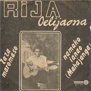 Rija Oelijaona - Zaza Maromaso / Namako Ianao download free