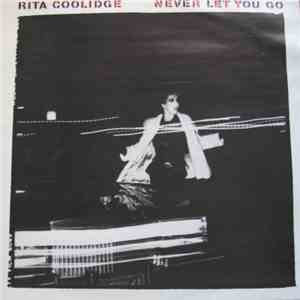 Rita Coolidge - Never Let You Go download free