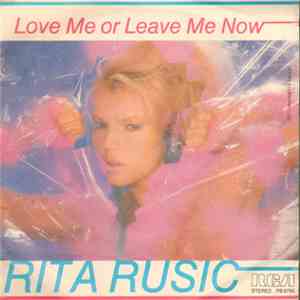 Rita Rusic - Love Me Or Leave Me Now download free