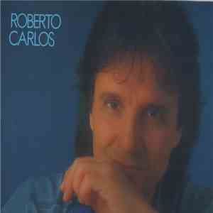 Roberto Carlos - Roberto Carlos download free