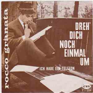 Rocco Granata - Dreh' Dich Noch Einmal Um download free