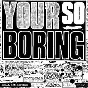 Rocks  - You'r So Boring download free