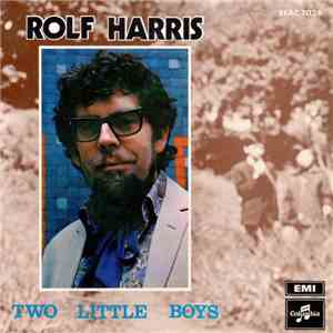 Rolf Harris - Two Little Boys download free
