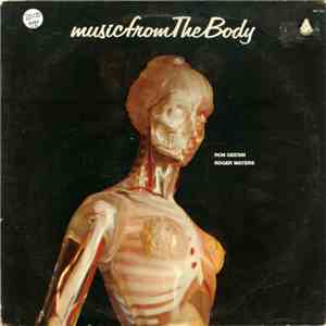 Ron Geesin & Roger Waters - Music From The Body download free