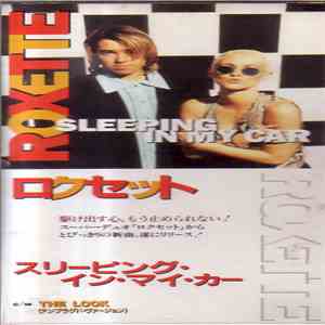 Roxette - Sleeping In My Car download free