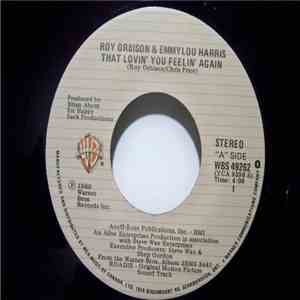 Roy Orbison & Emmylou Harris / Craig Hundley - That Lovin' You Feelin' Again / Lola download free