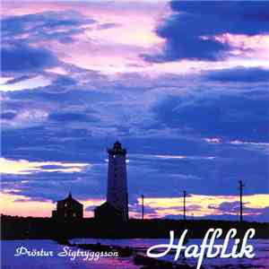 Þröstur Sigtryggsson - Hafblik download free