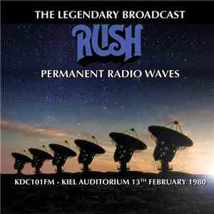 Rush - Permanent Radio Waves download free