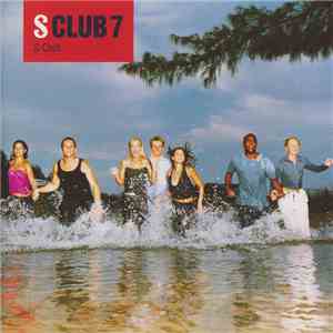 S Club 7 - S Club download free