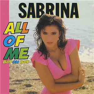 Sabrina - All Of Me (Boy Oh Boy) download free