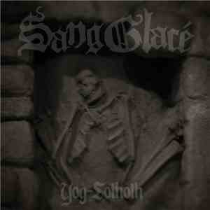 Sang Glacé - Yog​-​Sothoth download free