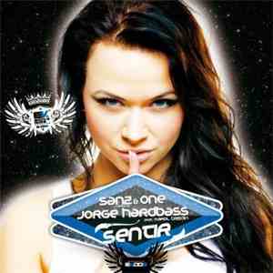Sanz & One Vs Jorge Hardbass Feat. Karol Tristan - Sentir download free