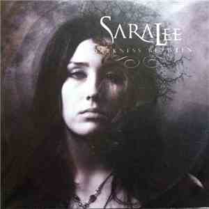 Saralee - Darkness Between download free