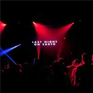 Sasha - Last Night On Earth NYE - Sasha (Remastered) download free