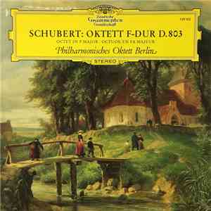 Schubert, Philharmonisches Oktett Berlin - Oktett F-Dur D.803 download free
