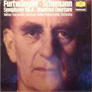 Schumann / Weber – Wilhelm Furtwängler, Berliner Philharmoniker - Symphonie Nr. 4 · ›Manfred‹ Ouvertüre / Ouverture Zu ›Euryanthe‹ download free