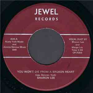 Sharon Lee  - You Won't Die From A Broken Heart download free