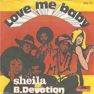 Sheila B.Devotion - Love Me Baby download free
