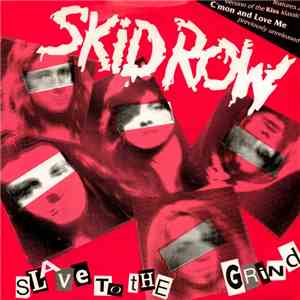 Skid Row - Slave To The Grind download free