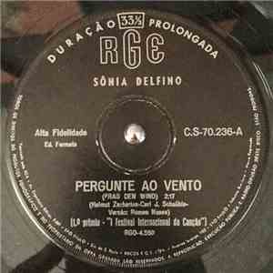 Sônia Delfino - Pergunte Ao Vento download free