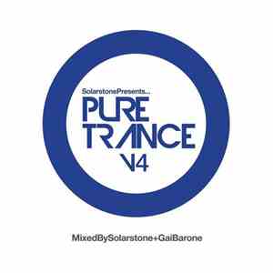 Solarstone + Gai Barone - Solarstone Presents... Pure Trance V4 download free