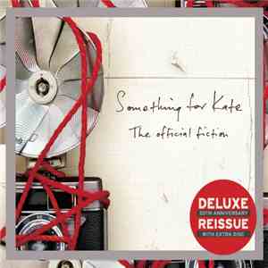 Something For Kate - The Official Fiction download free
