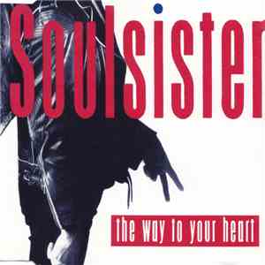Soulsister - The Way To Your Heart download free