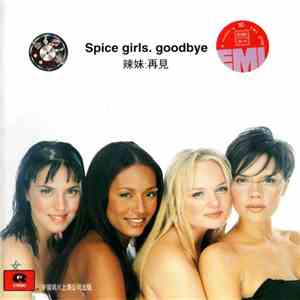 Spice Girls = 辣妹 - Goodbye = 再見 download free