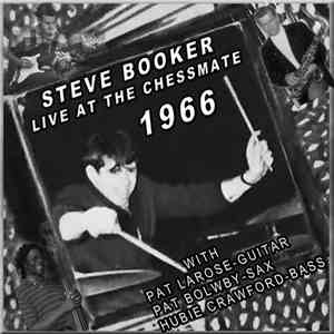 Steve Booker  - Live At The Chessmate 1966 download free