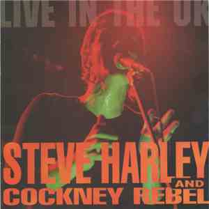 Steve Harley And Cockney Rebel - Live In The UK download free