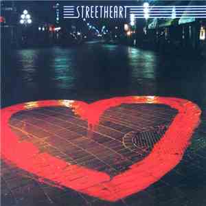 Streetheart - Streetheart download free