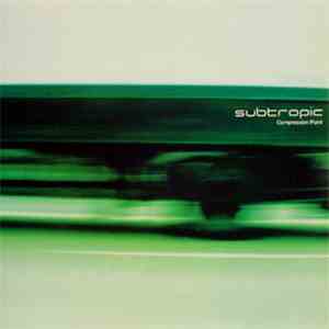 Subtropic - Compression Point download free
