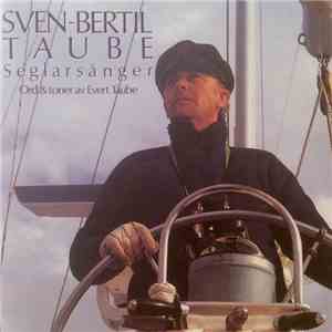 Sven-Bertil Taube - Seglarsånger (Ord & Toner Av Evert Taube) download free