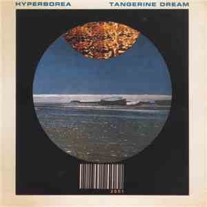 Tangerine Dream - Hyperborea download free