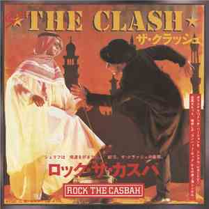 The Clash = ザ・クラッシュ - Rock The Casbah = ロック・ザ・カスバ download free