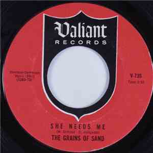 The Grains Of Sand - That's When Happiness Began / She Needs Me download free