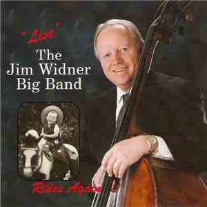 The Jim Widner Big Band - "Live" The Jim Widner Big Band Rides Again download free