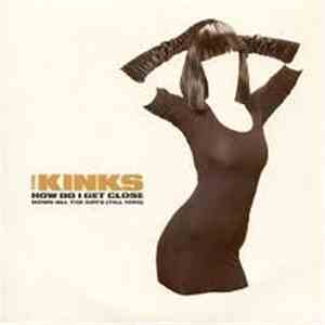 The Kinks - How Do I Get Close download free