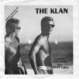 The Klan  - Pushin' Too Hard b/w Cover Girls download free