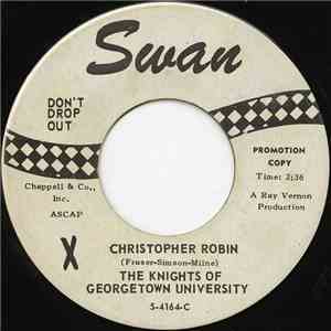 The Knights of Georgetown University - Christopher Robin download free